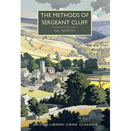 The Methods of Sergeant Cluff (British Library Crime Classics)