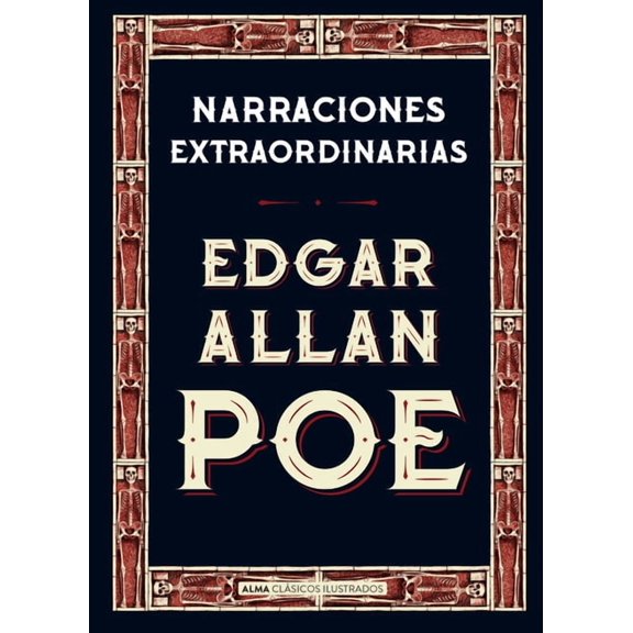 ClÃ¡sicos Ilustrados Narraciones Extraordinarias, (Hardcover)