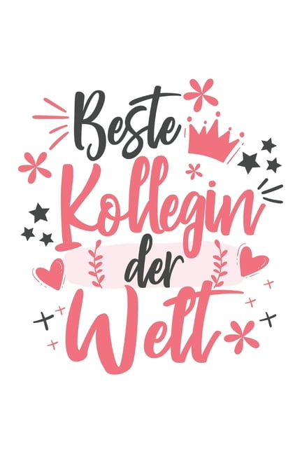 Beste Kollegin Der Welt Schönes Cooles Beste Kollegin Der Welt
