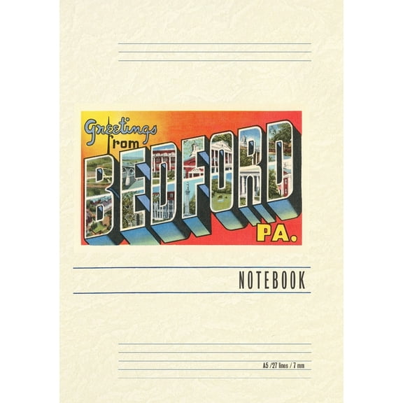 Vintage Lined Notebook Greetings from Bedford, Pennsylvania, (Paperback)