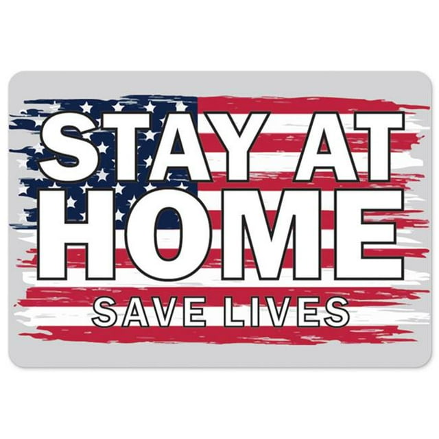SignMission OS-NS-A-1218-25500 Covid-19 Notice Aluminum Sign - Stay At Home Save Lives