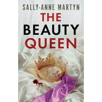 The Beauty Queen: An absolutely addictive psychological thriller, (Paperback)