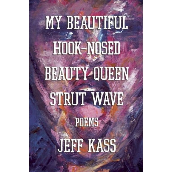 My Beautiful Hook-Nosed Beauty Queen Strut Wave (Paperback)