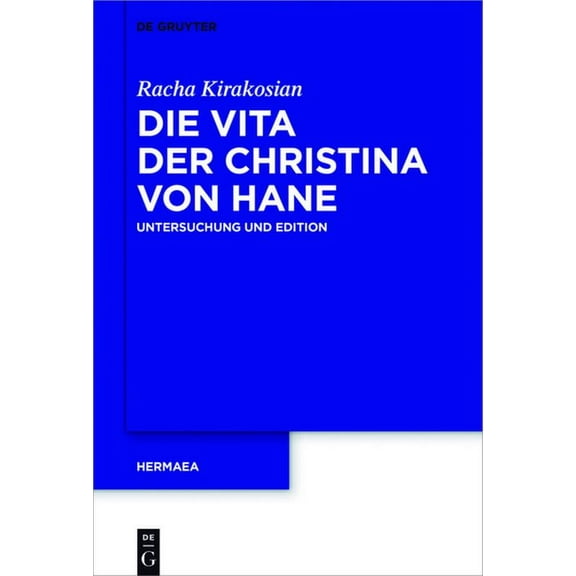 Hermaea. Neue Folge Die Vita der Christina von Hane, Book 144, (Hardcover)