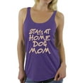 thumbnail image 1 of Women's Stay At Home Dog Mom Graphic Racerback Tank Tops For Dog Lovers, 1 of 4