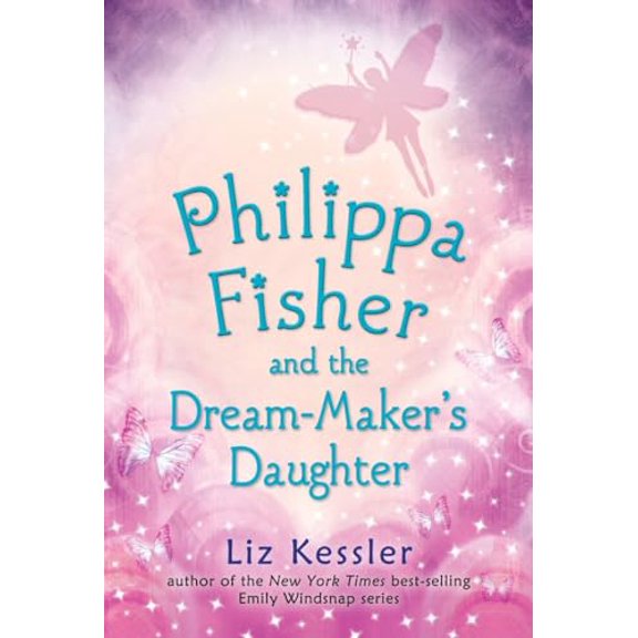 Pre-Owned Philippa Fisher and the Dream-Maker's Daughter (Paperback) 0763674605 9780763674601