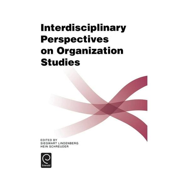 Interdisciplinary Perspectives on Organization Studies, (Hardcover)