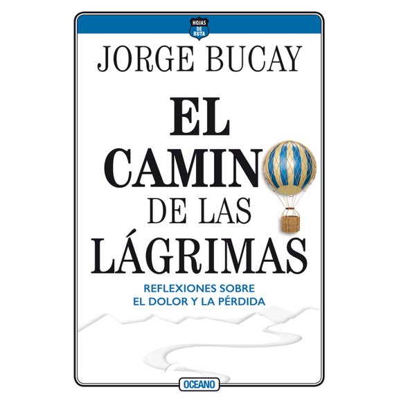 El Camino de Las Lágrimas, (Paperback)