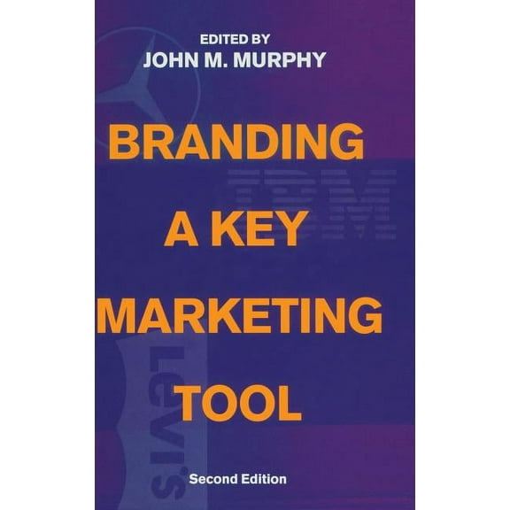 Branding: A Key Marketing Tool, (Hardcover)