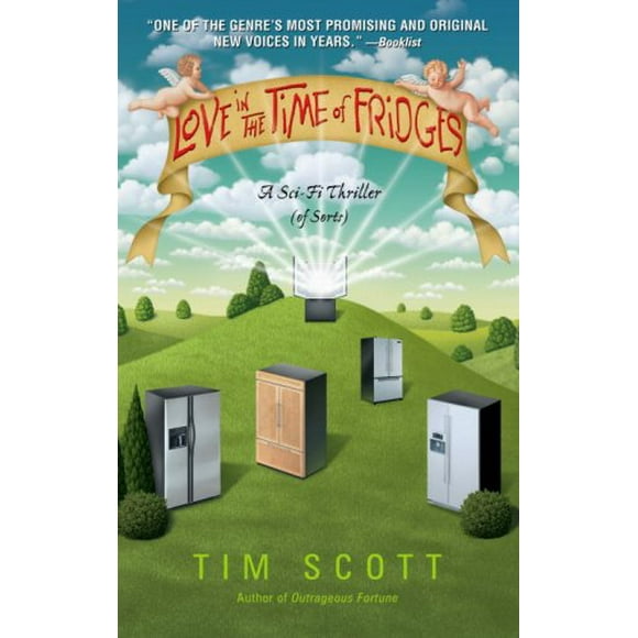 Love in the Time of Fridges : A Novel 9780553384413 Used / Pre-owned