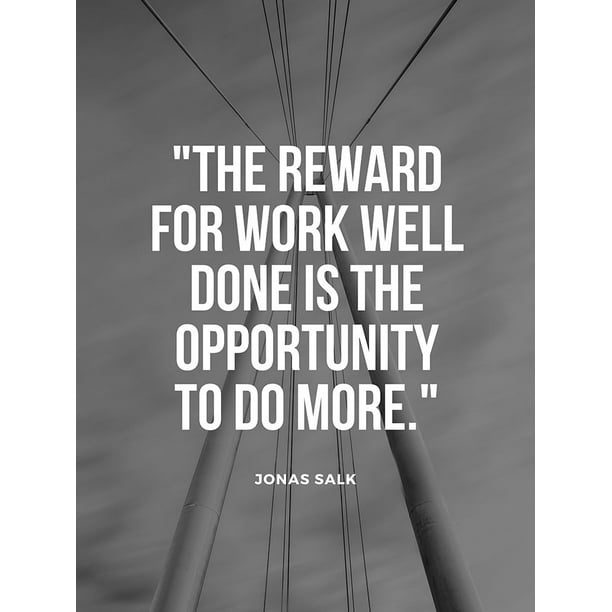 Jonas Salk Quote Reward For Work Well Done By Artsyquotes Item Varpdxartsyquotes Walmart Com