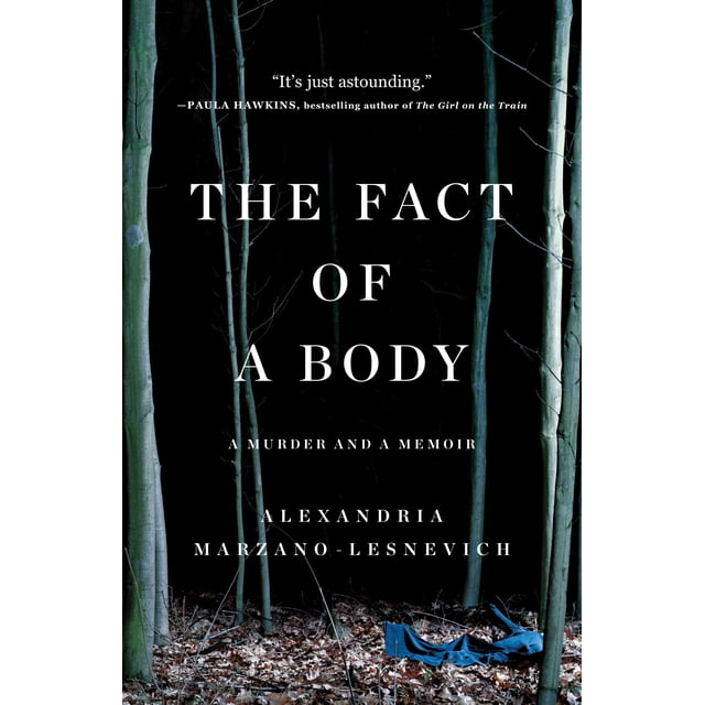 Flatiron Books La verdad de un cuerpo: memorias de un asesinato