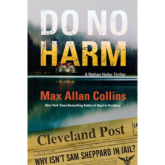 Nathan Heller Do No Harm, Book 16, (Paperback)