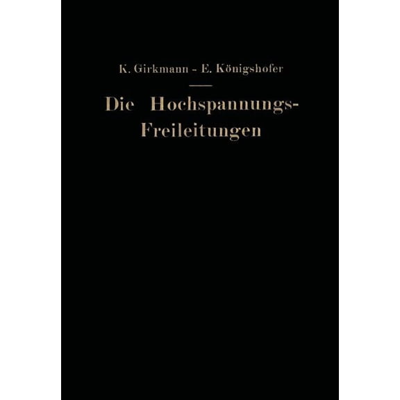 Die Hochspannungs-Freileitungen, (Paperback)