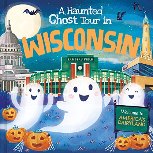 Pre-Owned A Haunted Ghost Tour in Wisconsin: A Not-So-Scary Halloween Adventure for Kids, 9781728267487, 172826748X, Hardcover,