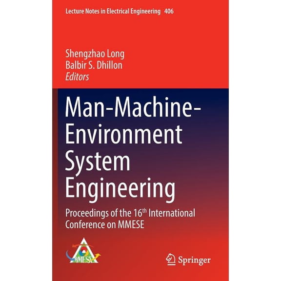 Lecture Notes in Electrical Engineering Man-Machine-Environment System Engineering: Proceedings of the 16th International Conference on Mmese, Book 406, (Hardcover)