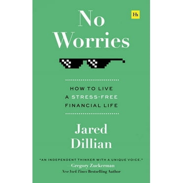 No Worries: How to Live a Stress-Free Financial Life, (Hardcover)