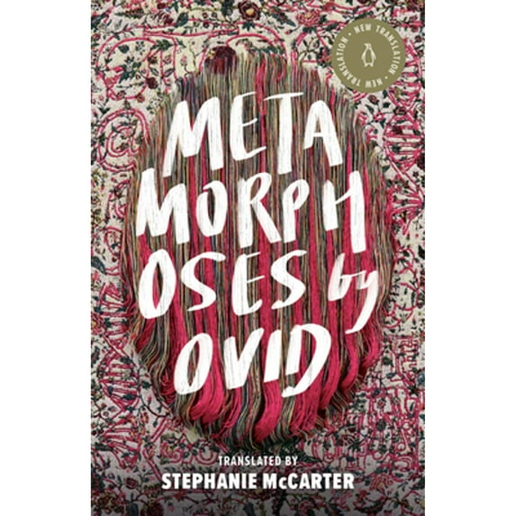Pre-Owned Metamorphoses (A Penguin Classics Hardcover), 9780525505990, 0525505997, Hardcover,