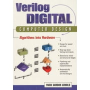 Angle View: Verilog Digital Computer Design: Algorithms into Hardware [Hardcover - Used]