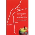 thumbnail image 1 of Nutrición y movimiento Editorial Porrúa 9789700741291, 1 of 2
