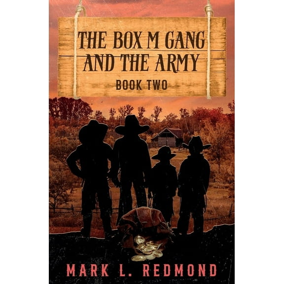 The Box M Gang The Box M Gang and the Army, Book 2, (Paperback)