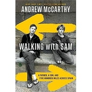 Walking With Sam: A Father, A Son, and Five Hundred Miles Across Spain