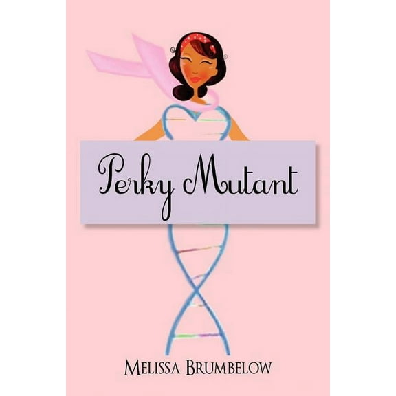 Perky Mutant, (Paperback)
