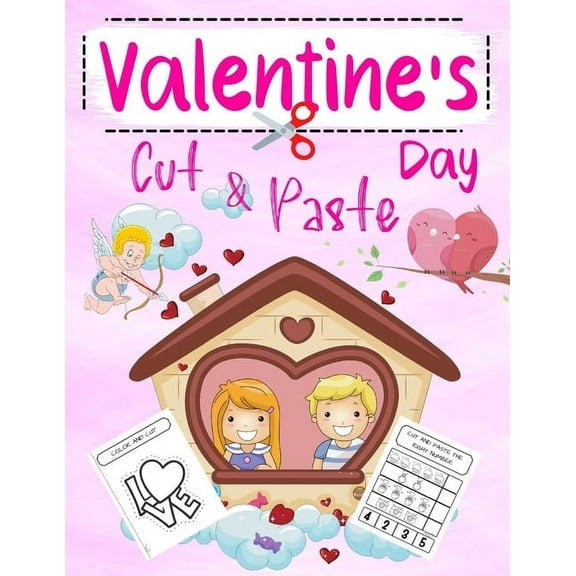 Valentine's Day Cut and Paste: Scissor Skills Preschool Workbook for Kids a Fun Cutting Practice. Color and Cut Scissor , (Paperback)