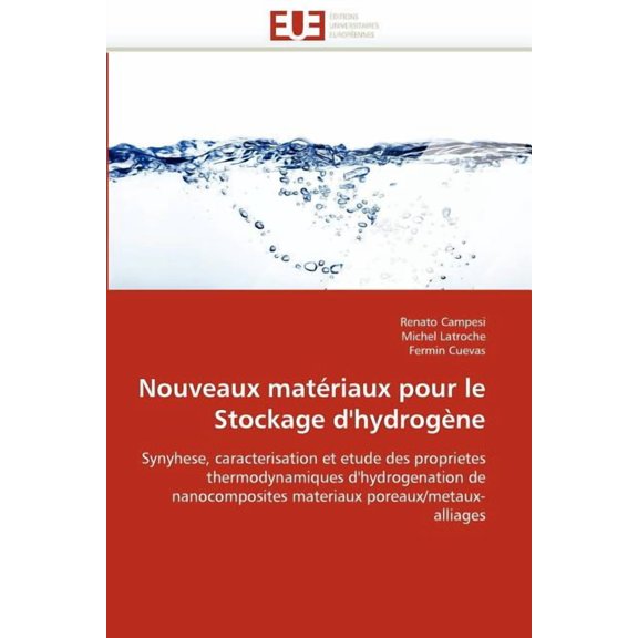 Omn.Univ.Europ.: Nouveaux Matériaux Pour Le Stockage d''hydrogène (Paperback)