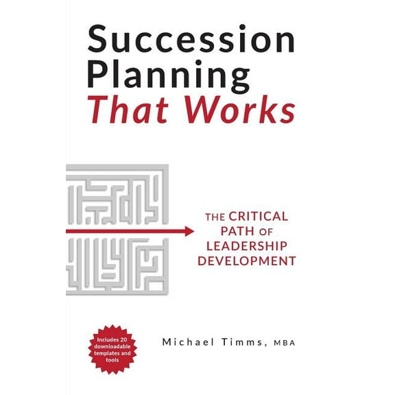 Succession Planning That Works: The Critical Path of Leadership Development (Paperback)