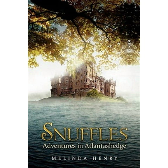 Snuffles: Adventures in Atlantashedge (Paperback)