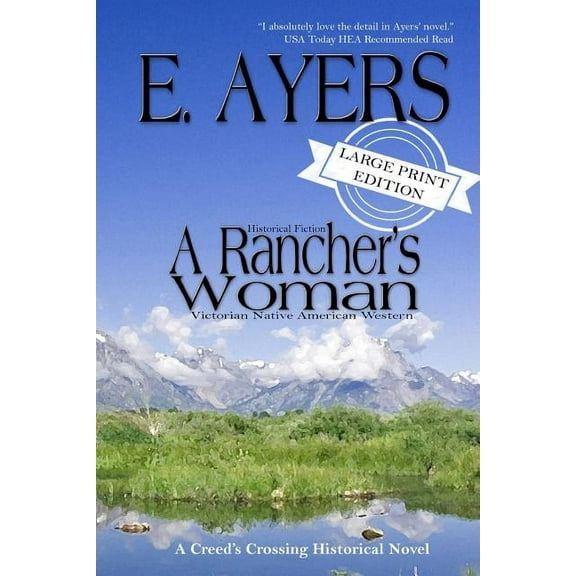 Historical Fiction - A Rancher's Woman - Victorian Native American Western, (Paperback)