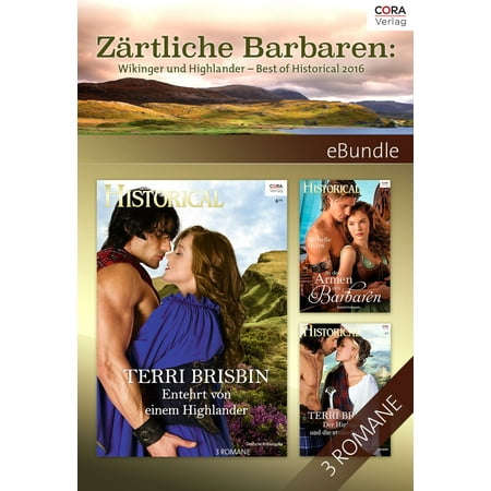 Zärtliche Barbaren: Wikinger und Highlander - Best of Historical 2016 -