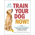 thumbnail image 1 of Train Your Dog Now!: Your Instant Training Handbook, from Basic Commands to Behavior Fixes, 1 of 2