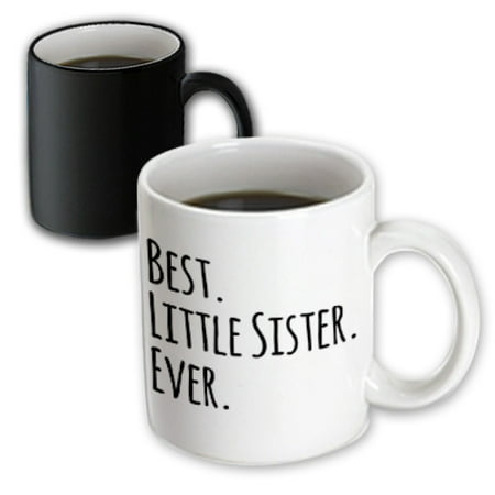 3dRose Best Little Sister Ever - Gifts for younger and youngest siblings - black text, Magic Transforming Mug,
