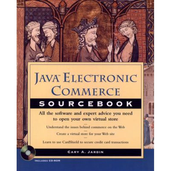 Pre-Owned Java Electronic Commerce Sourcebook: All the Software and Expert Advice You Need to Open Your Own Virtual Store (Paperback) 0471176117 9780471176114