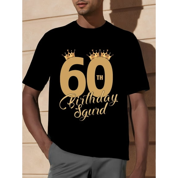 [Casual Comfy Versatile Short Sleeved] 60th Birthday Squad Print Short Sleeved T-shirt, Casual Comfy Versatile Tee Top, Men's Everyday Spring/ Summer Clothing