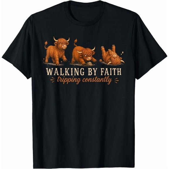 Funny Highland Cow Shirt Walking By Faith Christian Gift T-Shirt For Women Men