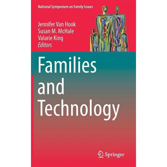 National Symposium on Family Issues Families and Technology, Book 9, (Hardcover)