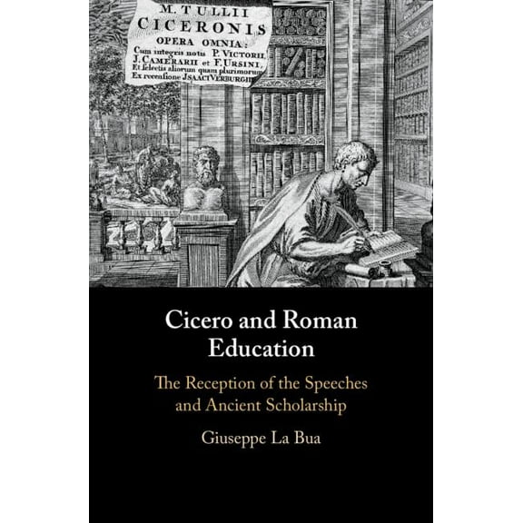 Cicero and Roman Education, (Hardcover)