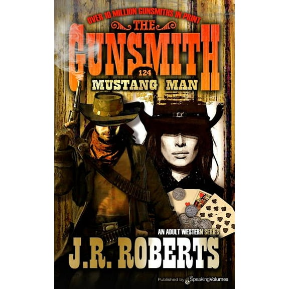 Mustang Man (Paperback) by J R Roberts