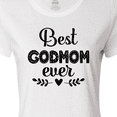 thumbnail image 4 of Inktastic Godmother Best Godmom Ever Women's T-Shirt, 4 of 5