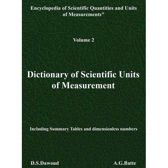 Dictionary of Scientific Units of Measurement - Volume II, (Hardcover)