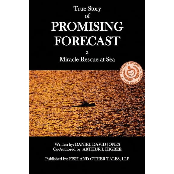 Promising Forecast: A Miracle Rescue at Sea (Paperback)
