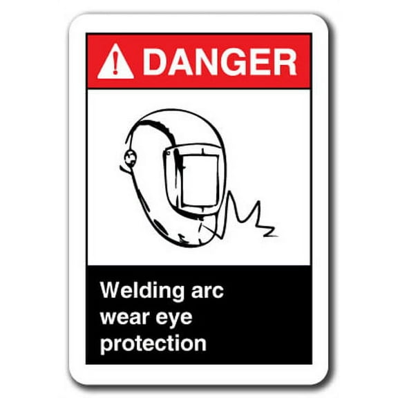 Danger Sign - Welding Arc Wear Eye Protection 7"x10" Plastic Safety Sign ansi osha