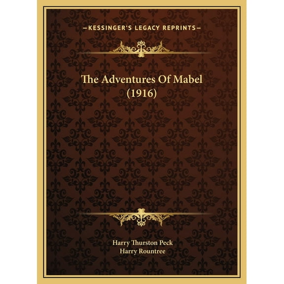 The Adventures Of Mabel (1916) (Hardcover)