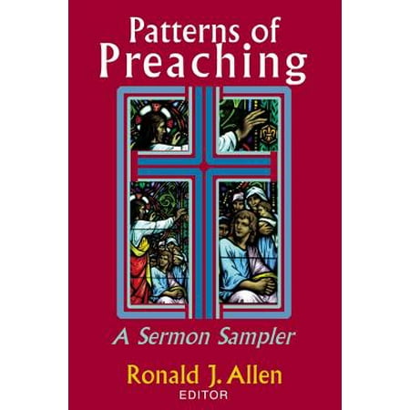 - Patterns of Preaching : A Sermon Sampler