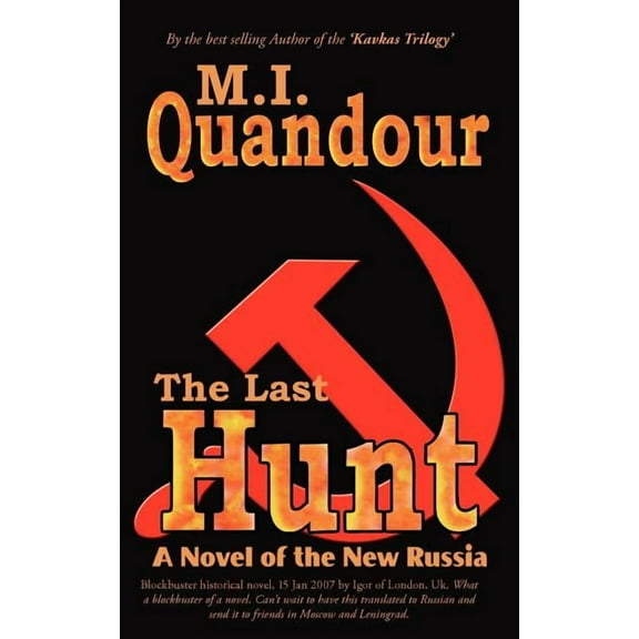 The Last Hunt: A Novel of the New Russia