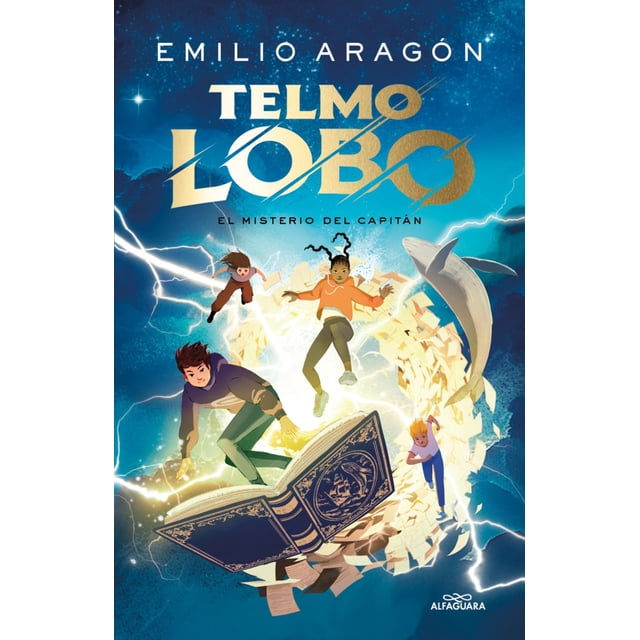 Libro Telmo Lobo 1 El Misterio Del Capitan Tapa Blanda, Autor Emilio Aragon, Editorial Alfaguara Juvenil