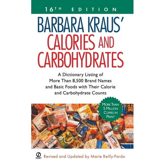 Barbara Kraus' Calories & Carbohydrates Barbara Kraus' Calories and Carbohydrates: (16th Edition), (Paperback)